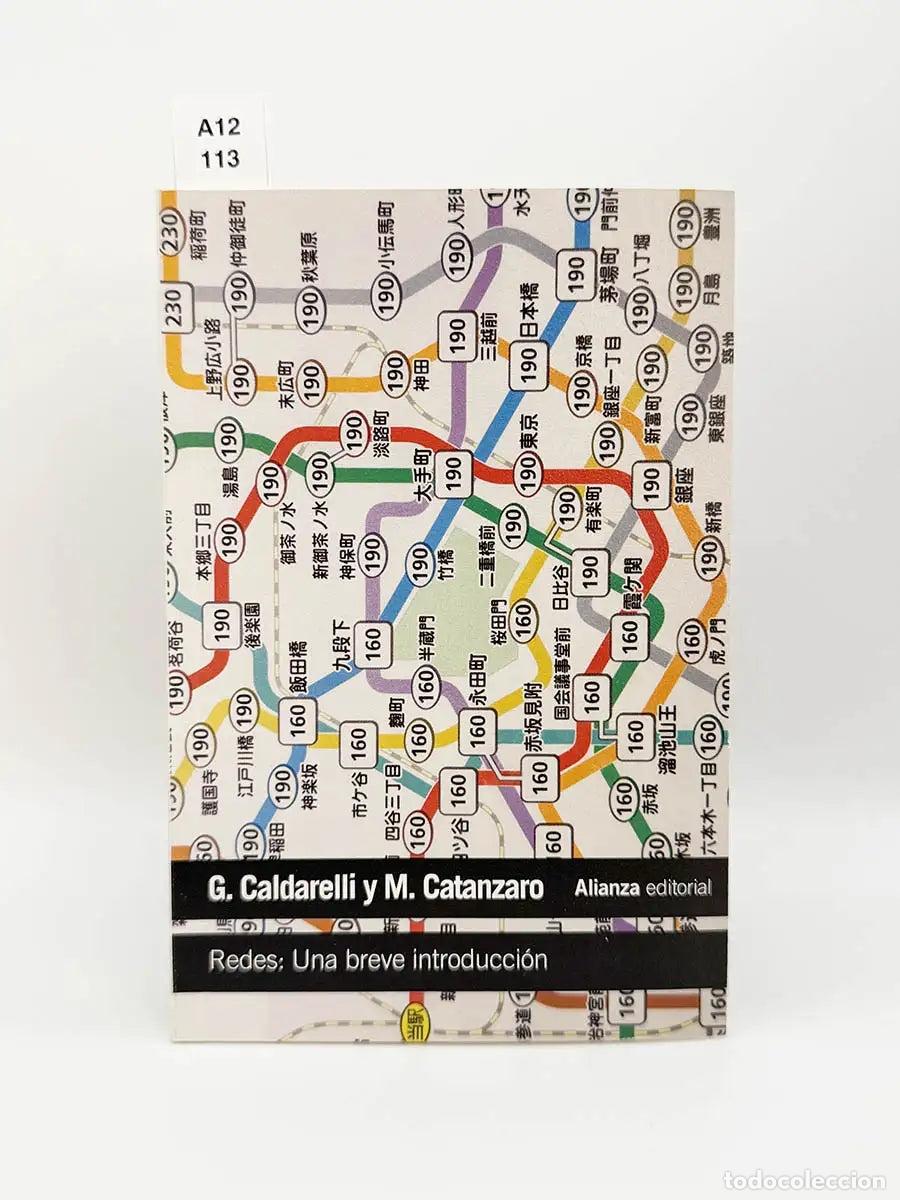 Libros: CATANZARO, Michele - CALDARELLI, Guido. - Redes. Una breve introducci&oacute;n.