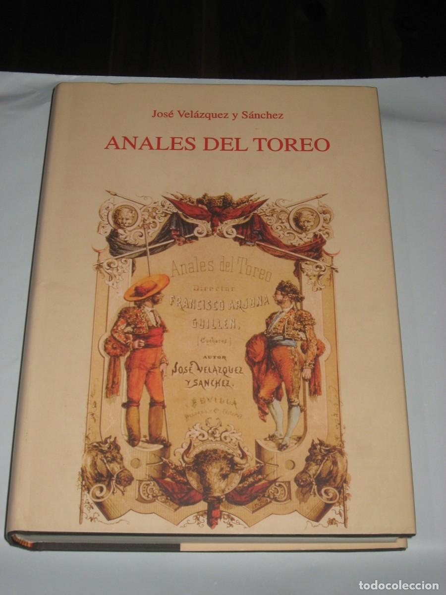 Libri di seconda mano: ANALES DEL TOREO - Jos&eacute; Vel&aacute;zquez y S&aacute;nchez