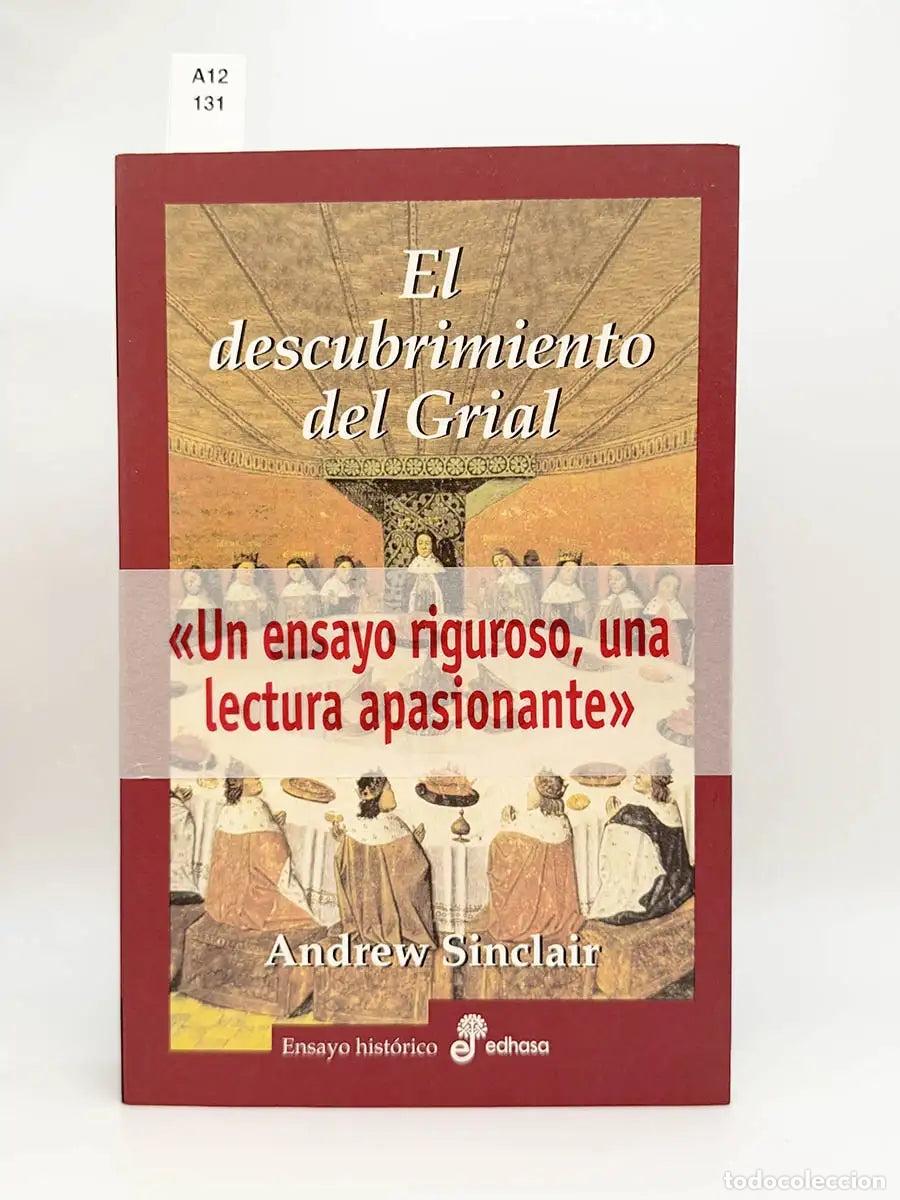 Libros: SINCLAIR, Andrew. - El descubrimiento del grial.