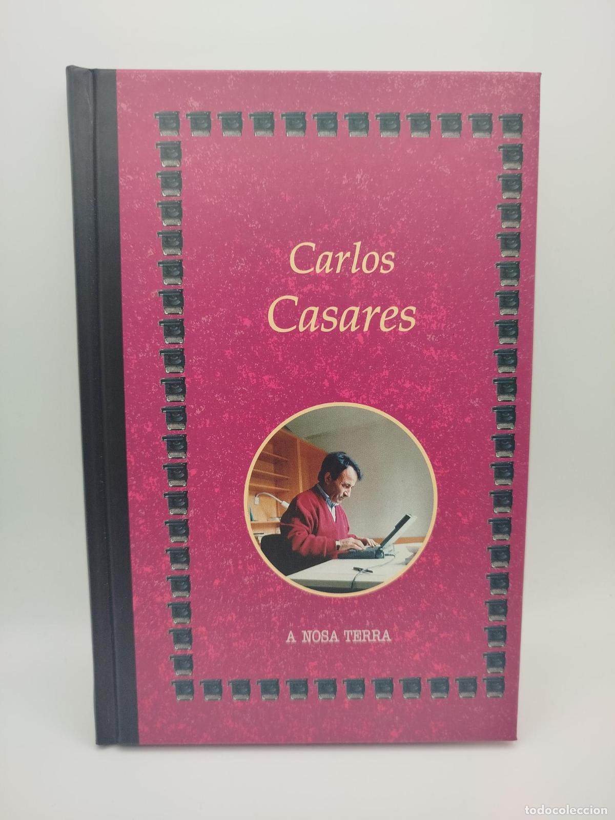 Libros: Carlos Casares - Ram&oacute;n Loureiro