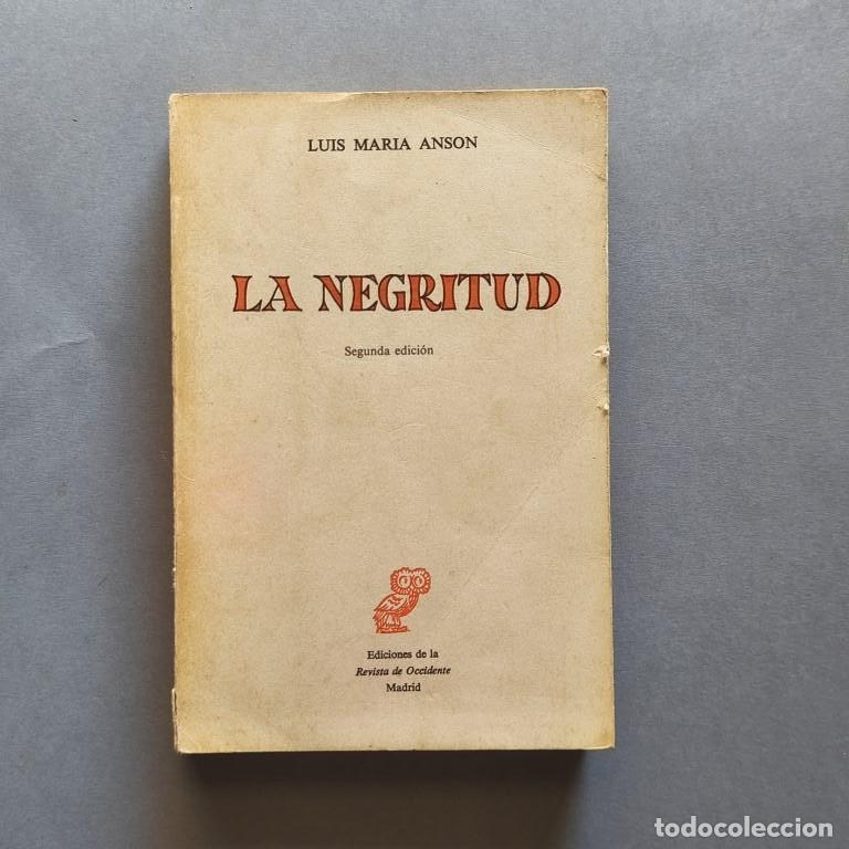 Libros: LA NEGRITUD. - Ans&oacute;n, Luis Mar&iacute;a. - Foto 2
