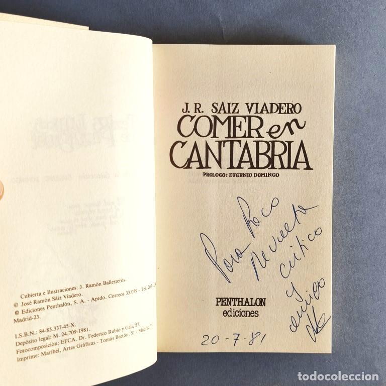 Libros: COMER EN CANTABRIA. Pr&oacute;logo Eugenio Domingo. (Ejemplar dedicado). - Saiz Viadero, J.R.