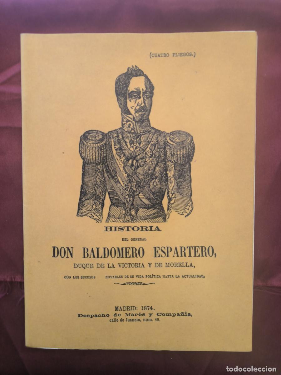 Libros: Historia del General Don Baldomero Espartero, Duque de la Victoria y de Morella: -