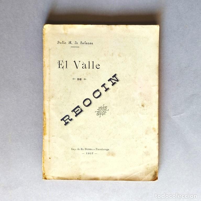 Libros: El Valle de Reoc&iacute;n. Apuntes M&eacute;dico-topogr&aacute;ficos por... - R. de Salazar, Juli&aacute;n.