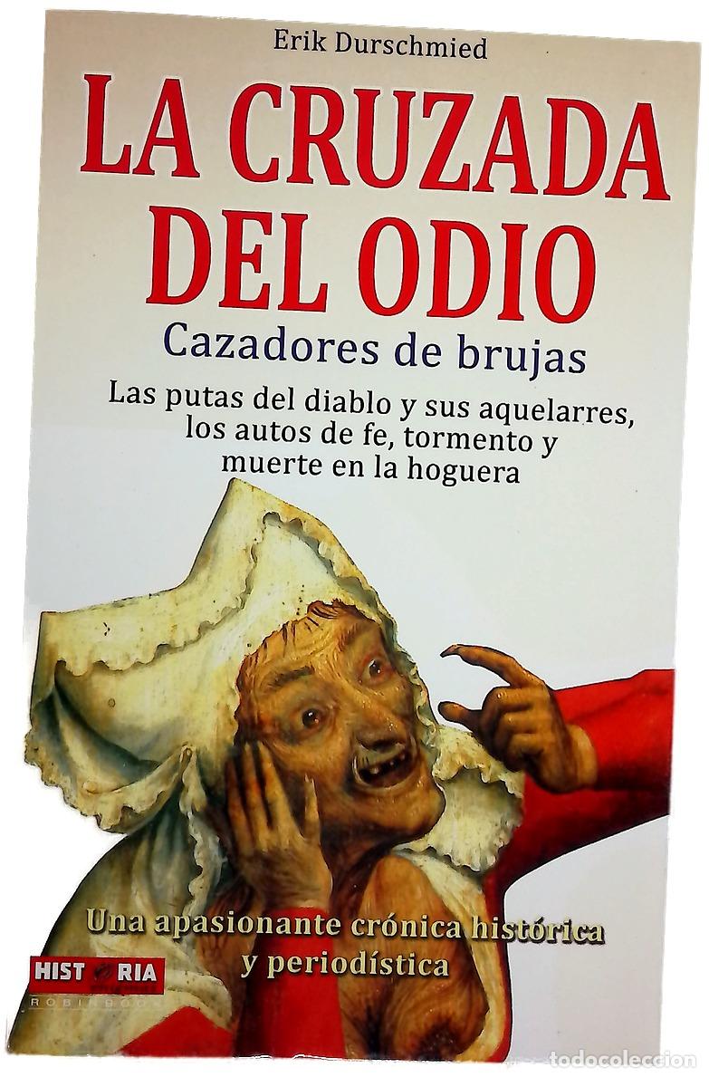 Libros: La cruzada del odio - Durschmied, Erik