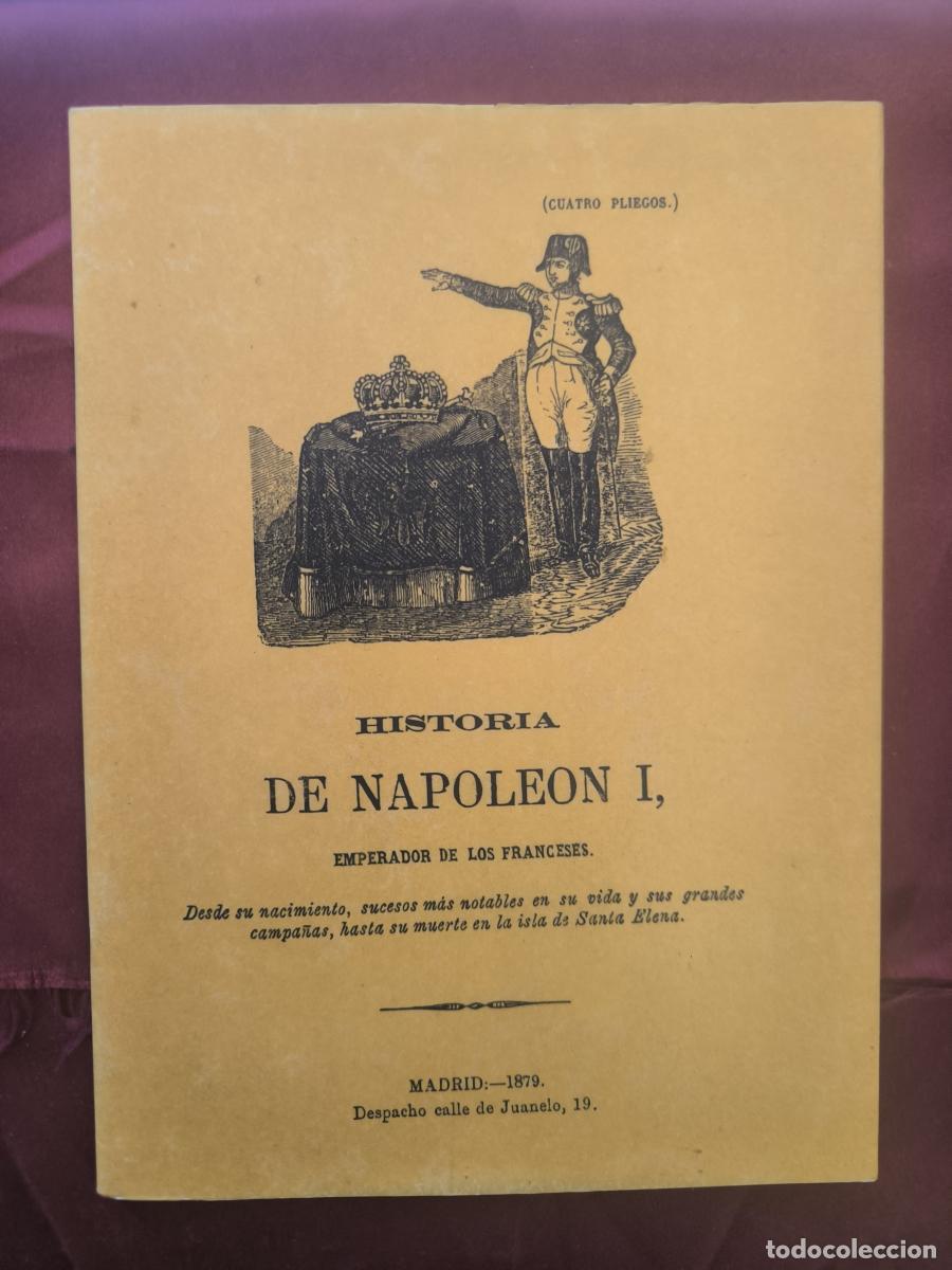 Libros: Historia de Napole&oacute;n I, emperador de los franceses. -