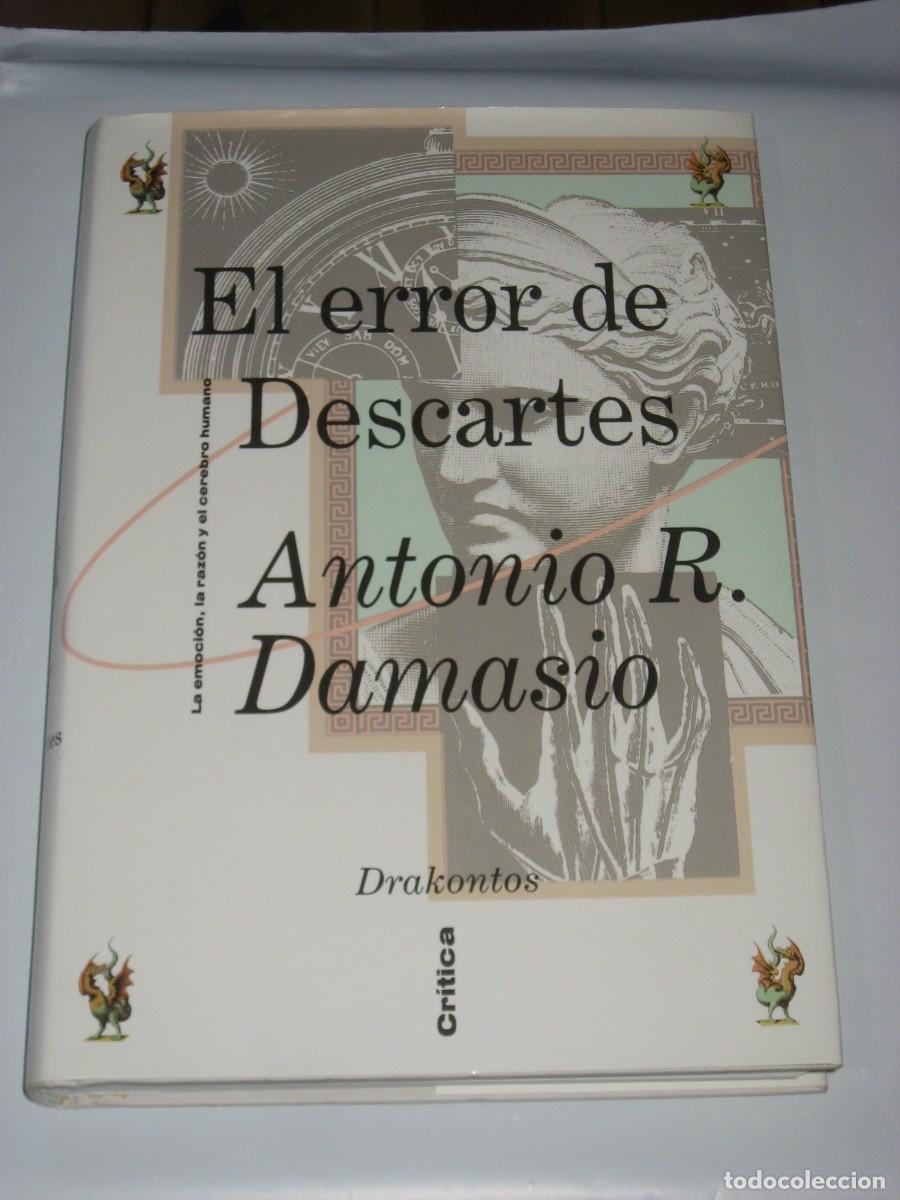 B&uuml;cher: EL ERROR DE DESCARTES - Antonio R. Damasio