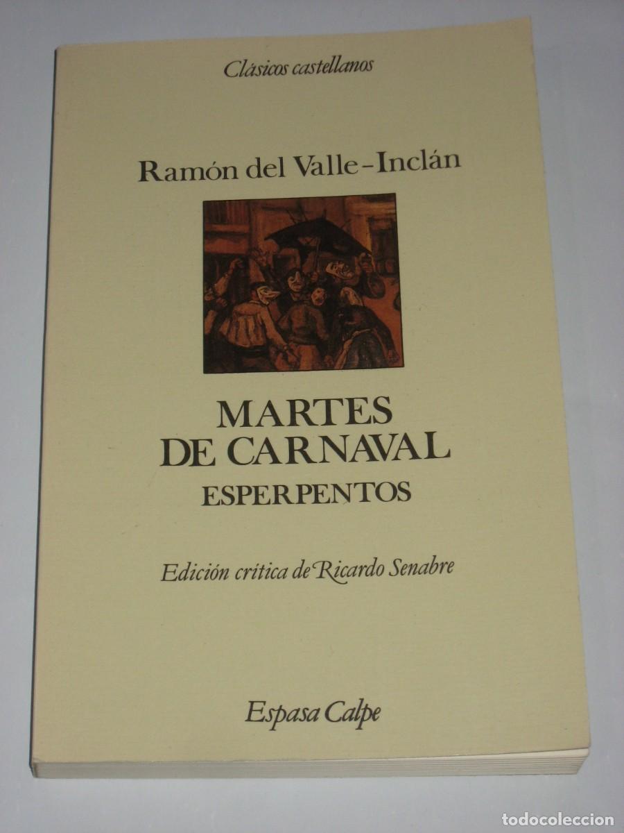 B&uuml;cher: MARTES DE CARNAVAL Esperpentos - Ram&oacute;n del Valle-Incl&aacute;n