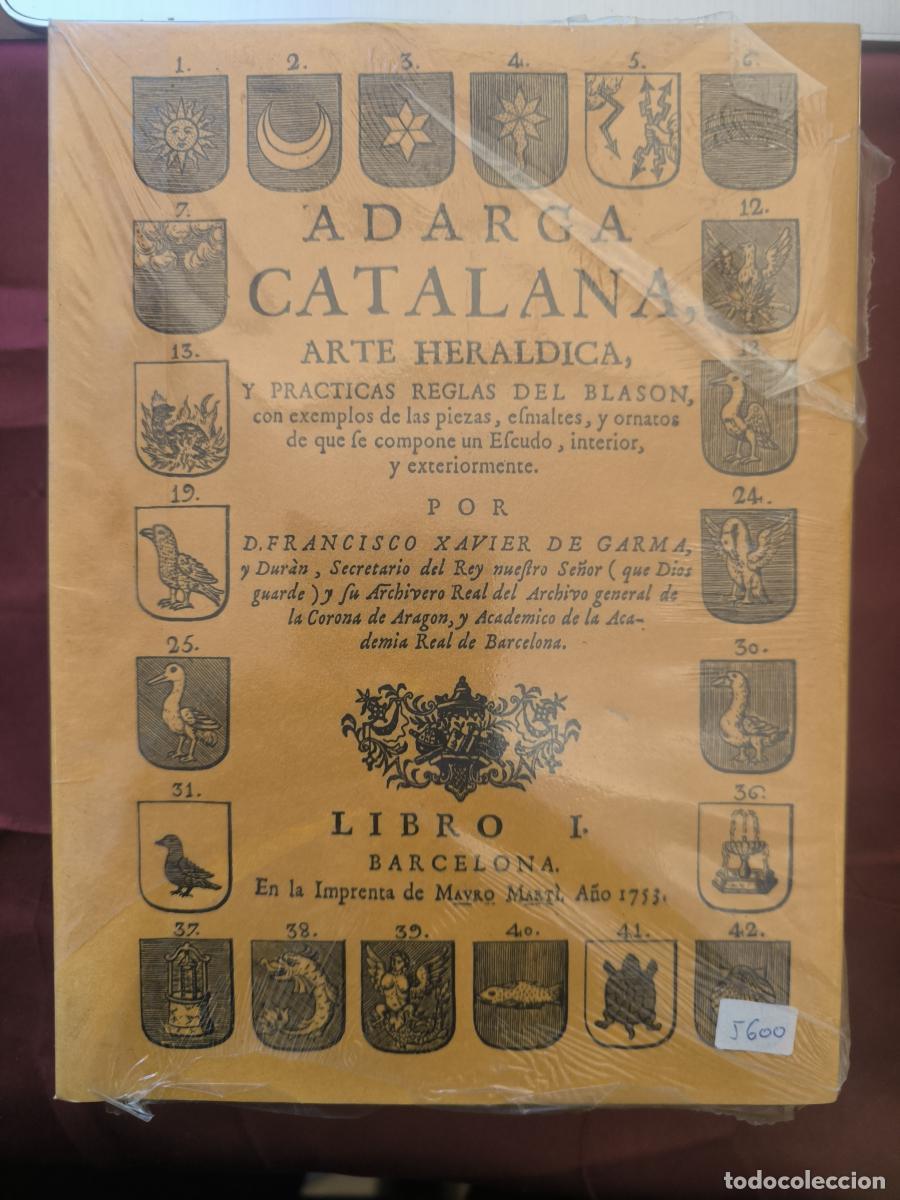 Libros: Adarga catalana: arte her&aacute;ldica y pr&aacute;cticas reglas del blas&oacute;n, 2 tomos - Francisco Xavier de Garma y