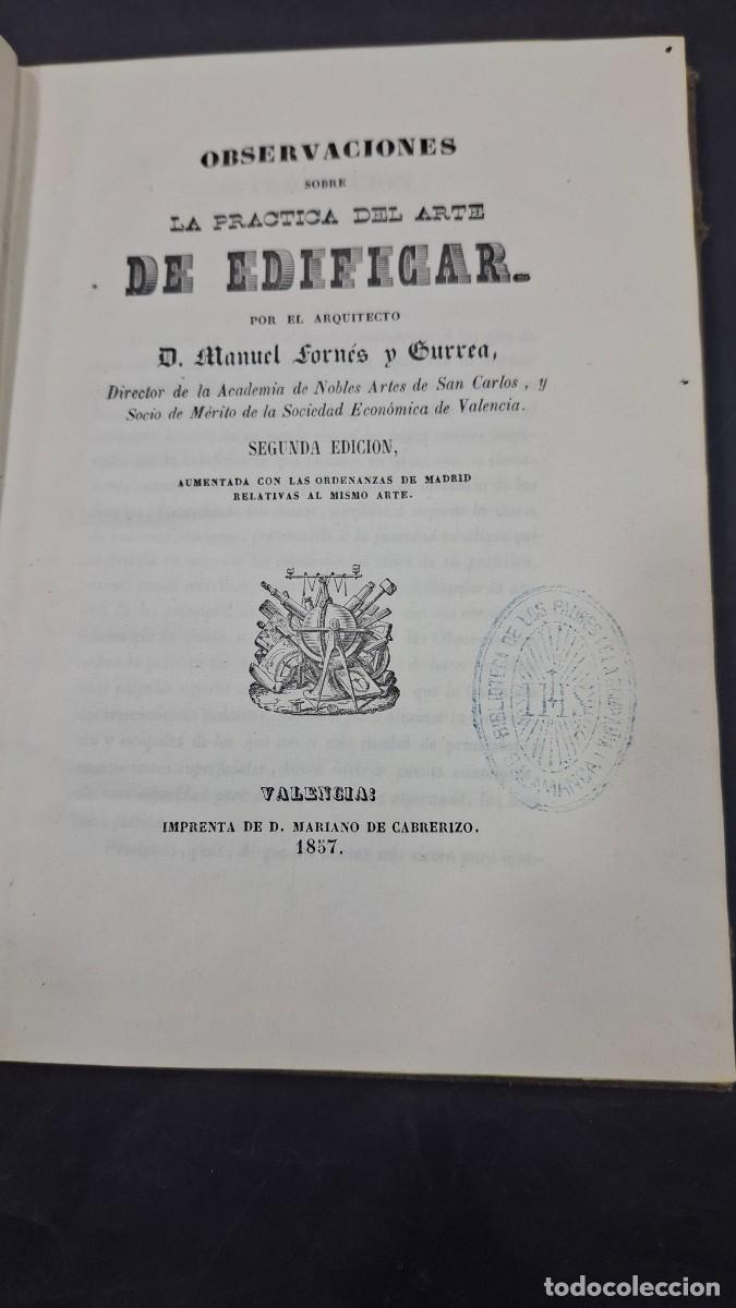 Libros: Observaciones sobre la Pr&aacute;ctica del Arte de Edificar. FORNES Y GURREA, Manuel.-1837 a&ntilde;o 1 edicion - Foto 1