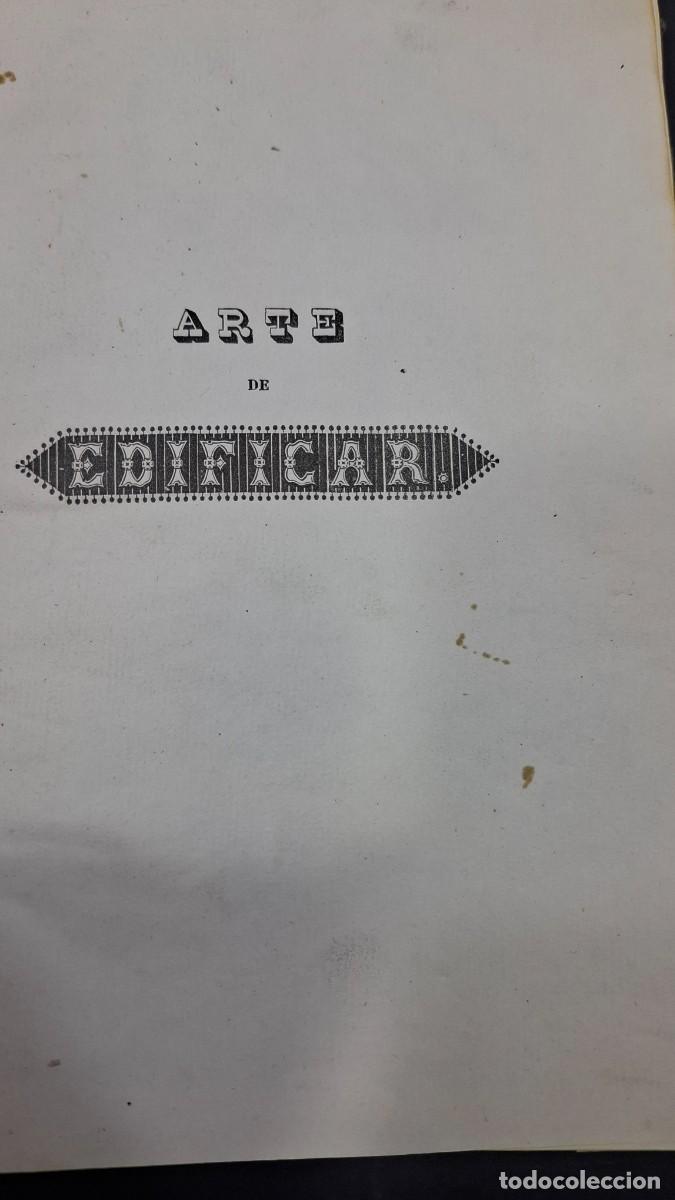 Libros: Observaciones sobre la Pr&aacute;ctica del Arte de Edificar. FORNES Y GURREA, Manuel.-1837 a&ntilde;o 1 edicion - Foto 2