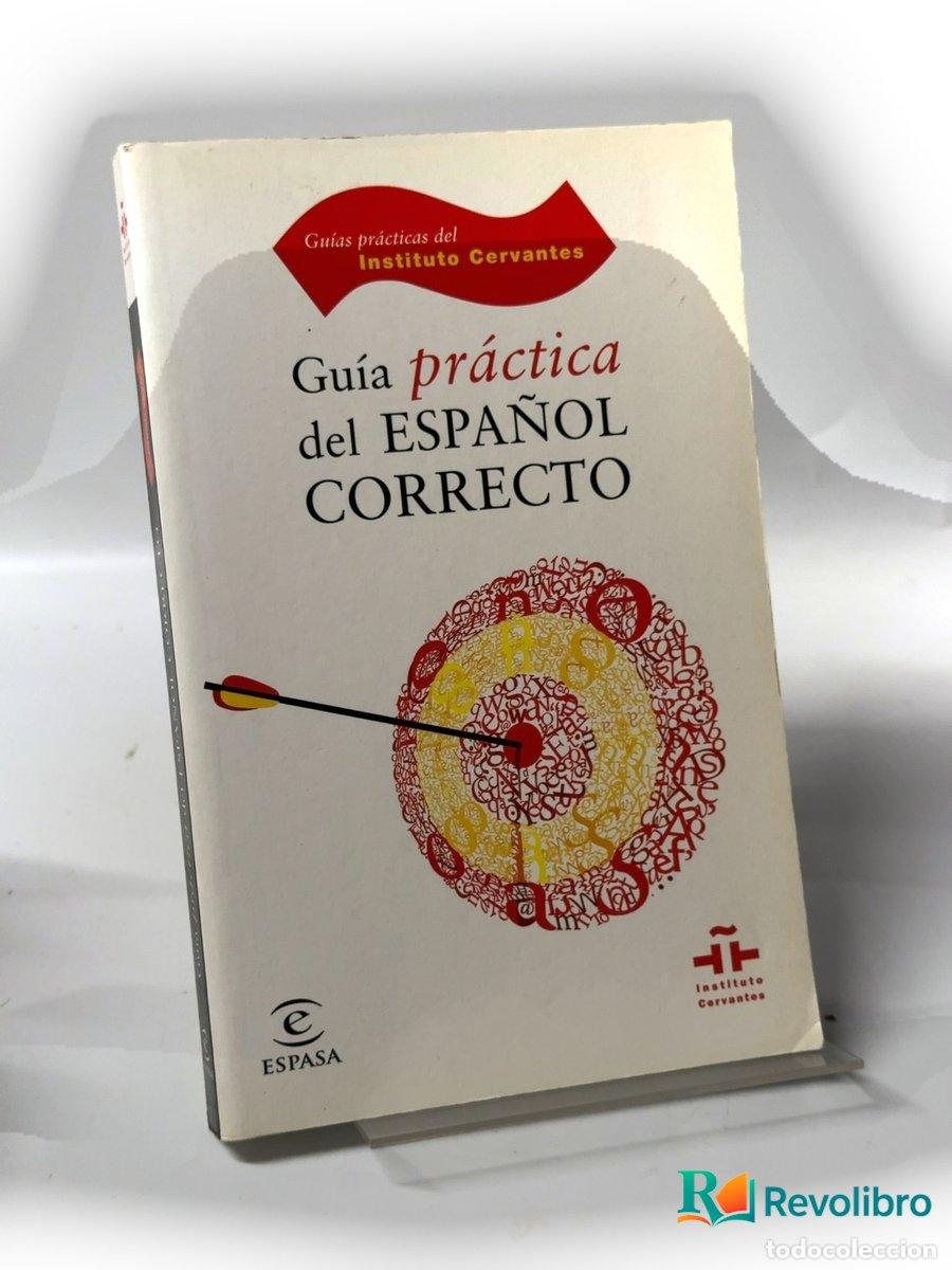 Libros: Gu&iacute;a pr&aacute;ctica del espa&ntilde;ol correcto - Florentino Paredes Garc&iacute;a