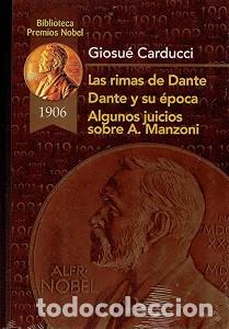 Libros: Las Rimas de Dante; Dante y Su &Eacute;poca; Algunos Juicios Sobre Alejandro Manzoni - Giosue Carducci
