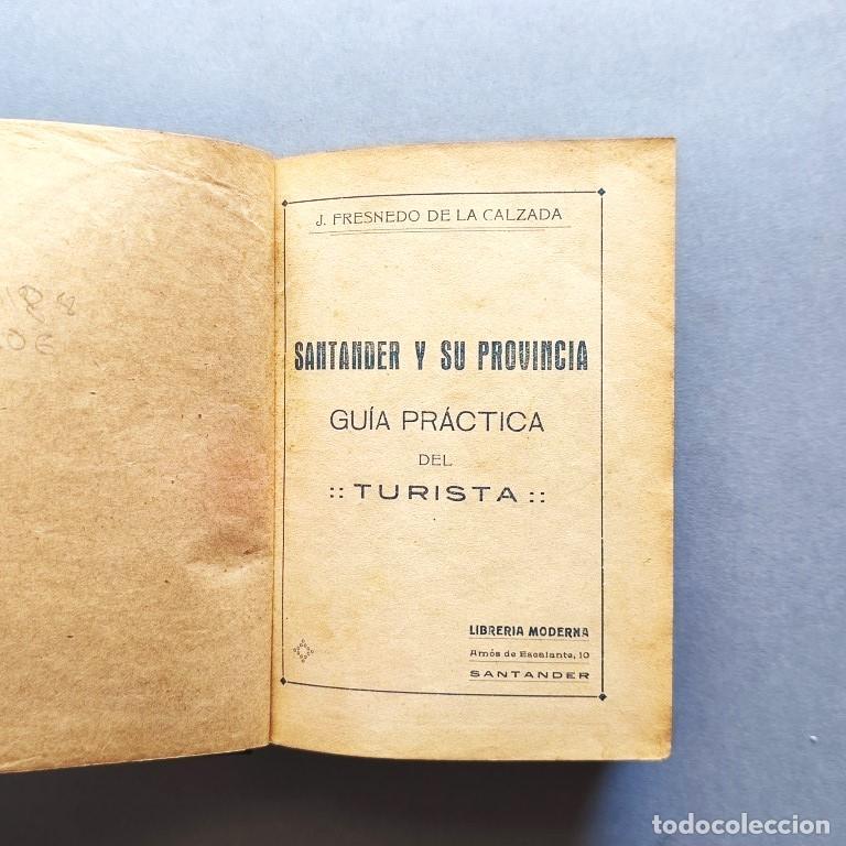 Libros: SANTANDER Y SU PROVINCIA. Gu&iacute;a Pr&aacute;ctica del Turista. - Fresnedo de la Calzada, J.