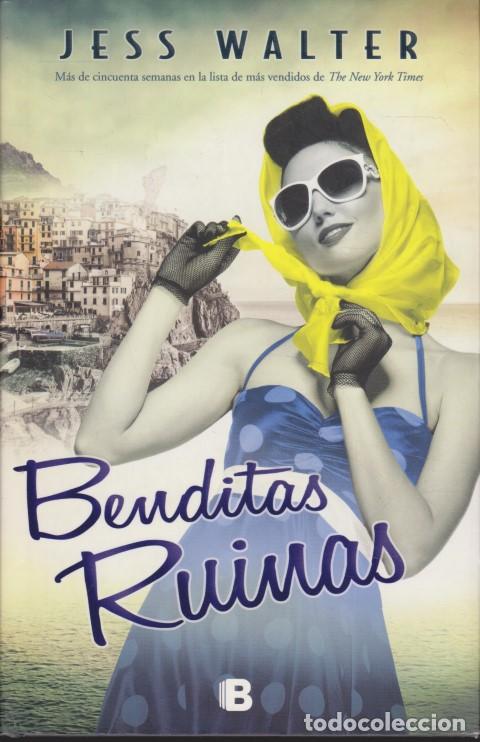 Livres: BENDITAS RUINAS - JESS WALTER