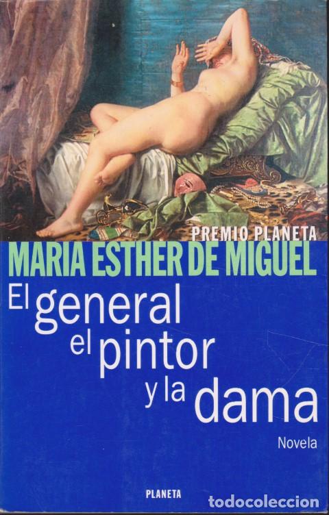 Livros em segunda m&atilde;o: EL GENERAL, EL PINTOR Y LA DAMA - MAR&Iacute;A ESTHER DE MIGUEL