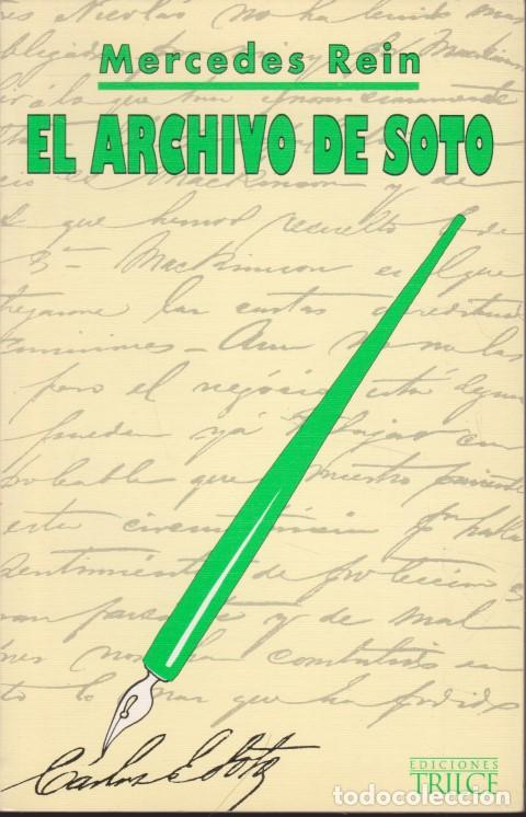 Libros: EL ARCHIVO DE SOTO - MERCEDES REIN
