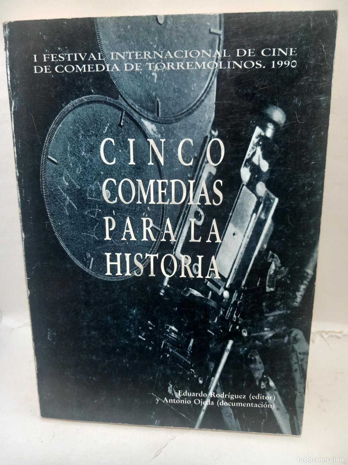 Libros: CINCO COMEDIAS PARA LA HISTORIA - Eduardo Rodr&iacute;guez; Antonio Ojeda