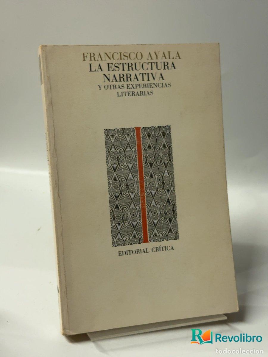 Libros: La estructura narrativa - Francisco Ayala