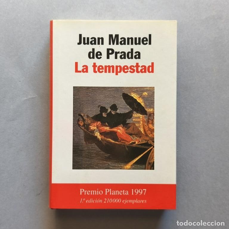 Libros: La Tempestad. (Ejemplar dedicado). - Prada, Juan Manuel de. - Foto 2