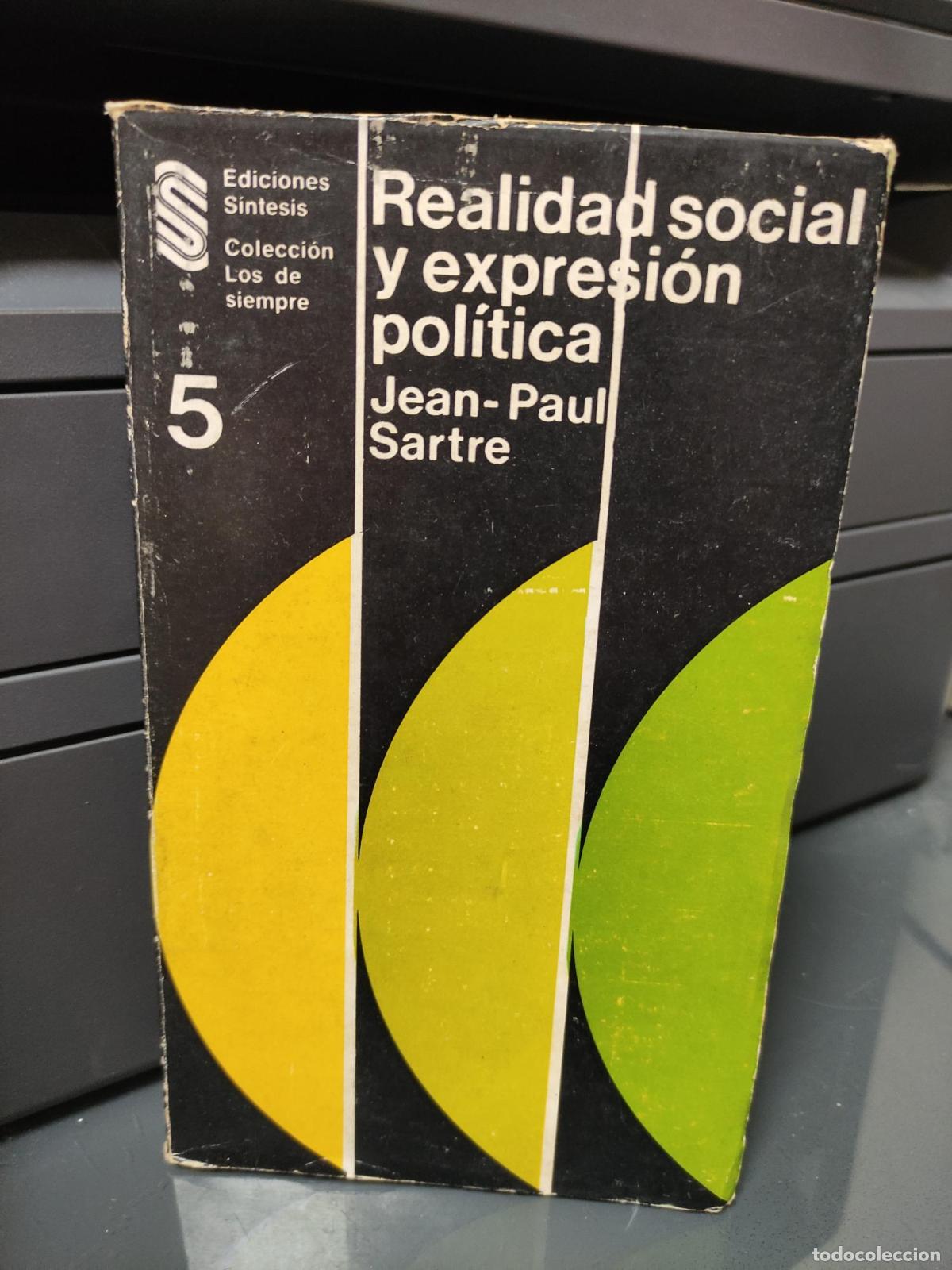 Libros: REALIDAD SOCIAL Y EXPRESION POLITICA - JEAN-PAUL SARTRE
