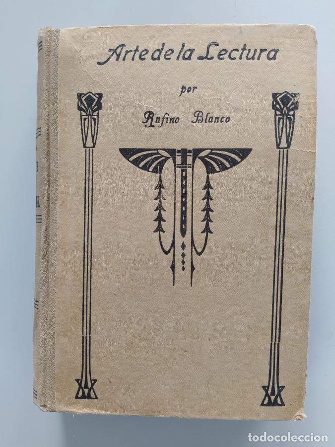 Libros: ARTE DE LA LECTURA TE&Oacute;RICA Y PR&Aacute;CTICA. 1930. - RUFINO BLANCO S&Aacute;NCHEZ. TDK200
