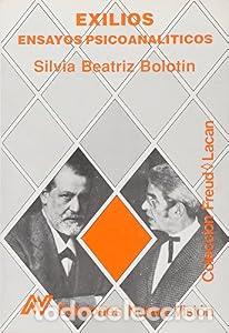 Libros: EXILIOS. ENSAYOS PSICOANALITICOS - BOLOTIN, SARA B