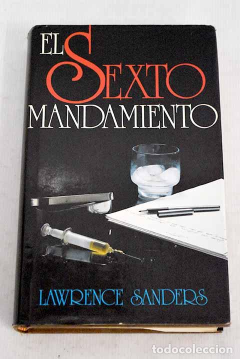 Libros: El sexto mandamiento.- Sanders, Lawrence - Foto 1