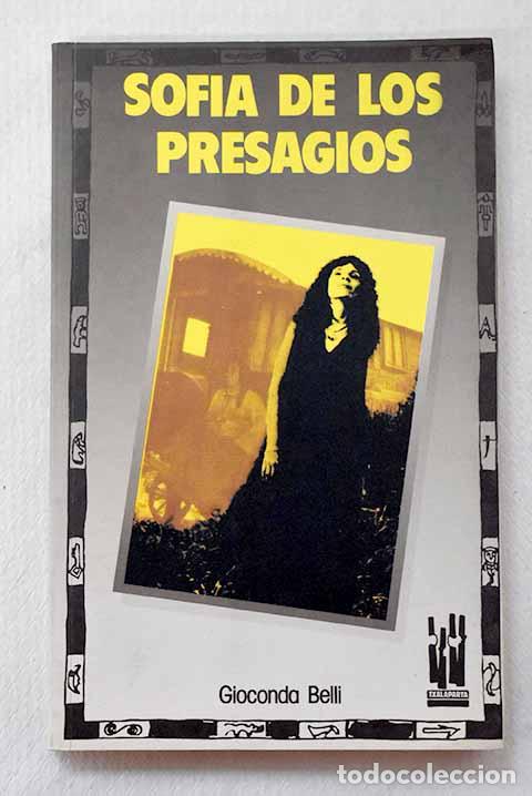 Libros: Sof&iacute;a de los presagios.- Belli, Gioconda