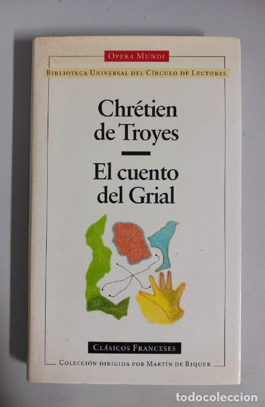 Libri di seconda mano: El cuento del Grial. - TROYES, Chr&eacute;tien de: