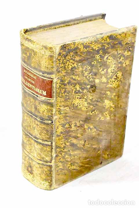 Libri di seconda mano: Collectio indulgentiarum theologice, canonice ac historice digesta.- Mocchegiani, Petrus