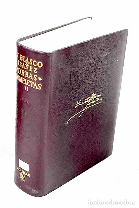 books: Obras completas, tomo II.- Blasco Ib&aacute;&ntilde;ez, Vicente