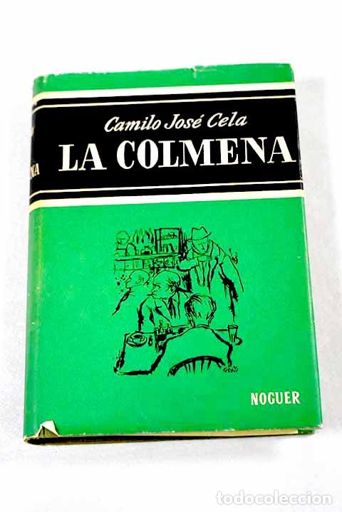 Libros: La colmena: Cela, Camilo Jos&eacute;.- Cela, Camilo Jos&eacute; - Foto 1
