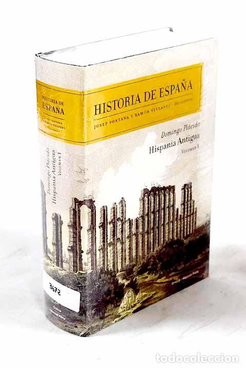 B&uuml;cher: Hispania antigua: Pl&aacute;cido, Domingo.- Pl&aacute;cido, Domingo