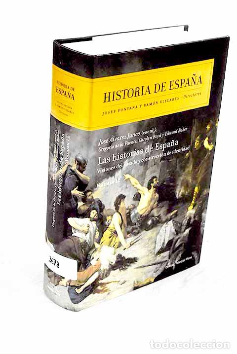 Libros: Las historias de Espa&ntilde;a: visiones del pasado y construci&oacute;n de identidad