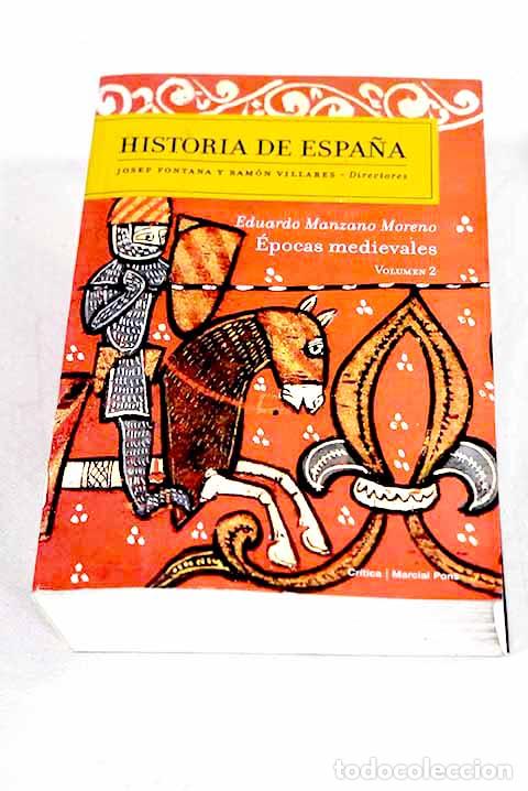 books: &Eacute;pocas medievales: Manzano Moreno, Eduardo.- Manzano Moreno, Eduardo