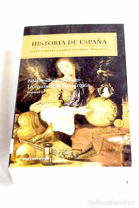 Livros em segunda m&atilde;o: La crisis de la monarqu&iacute;a.- Fern&aacute;ndez Albaladejo, Pablo