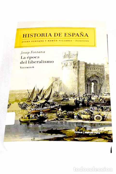 Livres: La &eacute;poca del liberalismo.- Fontana, Josep