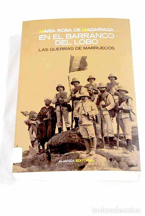 Libros: En el Barranco del Lobo: las guerras de Marruecos.- Madariaga, Mar&iacute;a Rosa de