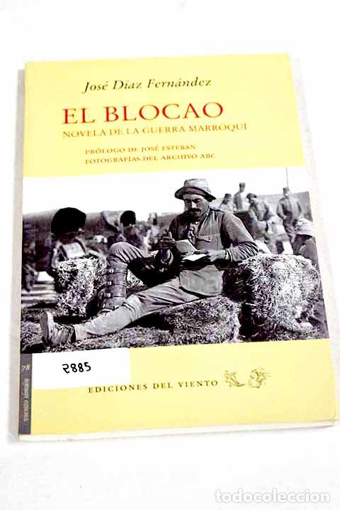 Libri di seconda mano: El blocao: novela de la guerra marroqu&iacute;.- D&iacute;az Fern&aacute;ndez, Jos&eacute;