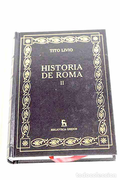 Libri di seconda mano: Historia de Roma desde su fundaci&oacute;n, tomo II.- Livio, Tito