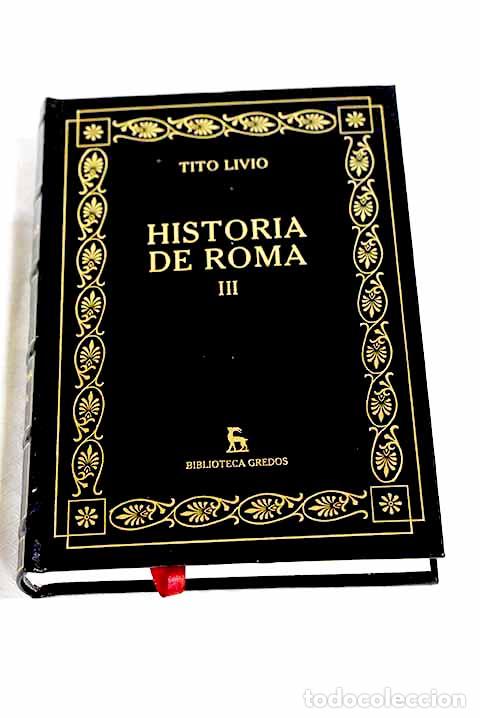 Libri di seconda mano: Historia de Roma desde su fundaci&oacute;n, tomo III.- Livio, Tito