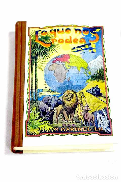 B&uuml;cher: Lo que nos rodea: 50 lecciones de cosas.- Marinel&middot;lo, Manuel