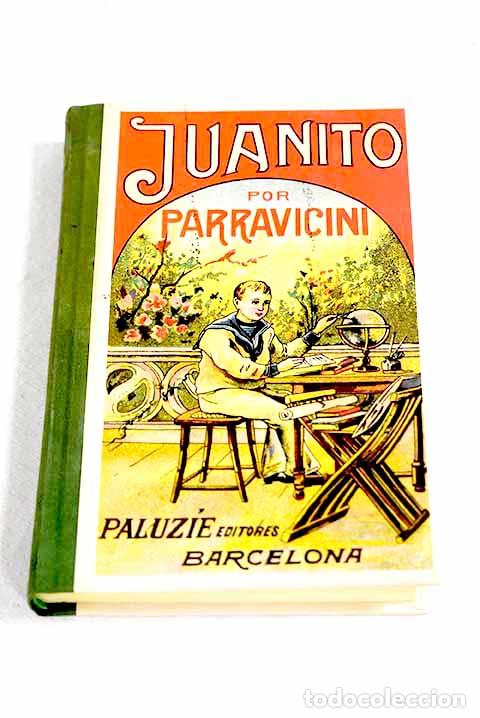 B&uuml;cher: Juanito: libro de lectura.- Parravicini, Luigi Alessandro