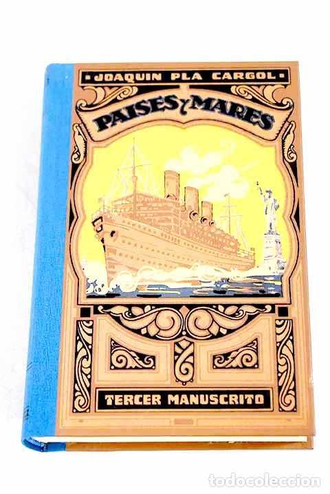 B&uuml;cher: Paises y Mares: (tercer manuscrito).- Pla Cargol, Joaqu&Atilde;&shy;n