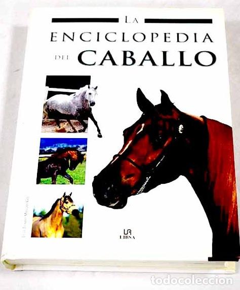 B&uuml;cher: Enciclopedia del caballo.- Melgar, Luis T.