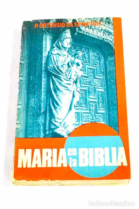 Livres: Mar&iacute;a en la Biblia: Ortensio da Spinetoli.- Ortensio da Spinetoli