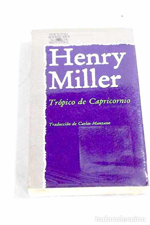 Libros: Tr&oacute;pico de Capricornio.- Miller, Henry - Foto 1