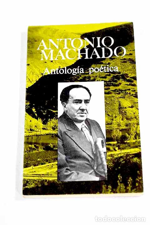 Libros: Antolog&iacute;a po&eacute;tica: Machado, Antonio.- Machado, Antonio