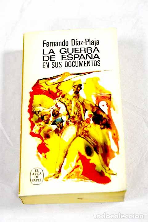 Livros em segunda m&atilde;o: La guerra de Espa&ntilde;a en sus documentos
